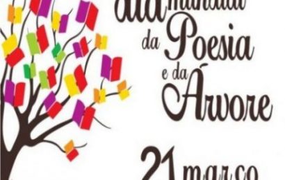 Dia Mundial da Poesia e da Árvore